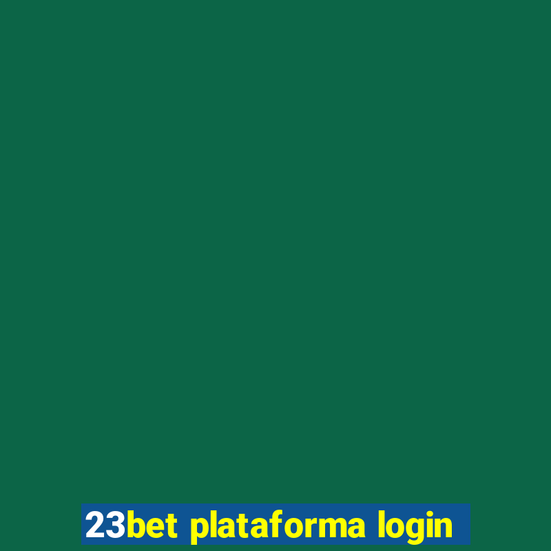 23bet plataforma login